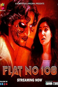 Flat No 108 (2023) UNRATED Hindi Cineprime Short Film Full Movie